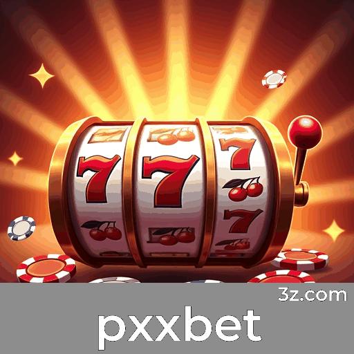 pxxbet: O Cassino Online e Plataforma de Apostas Premiada