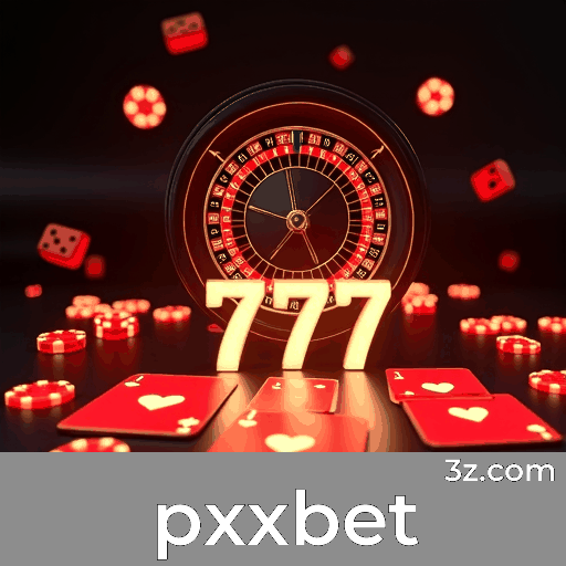 pxxbet: O Cassino Online e Plataforma de Apostas Premiada