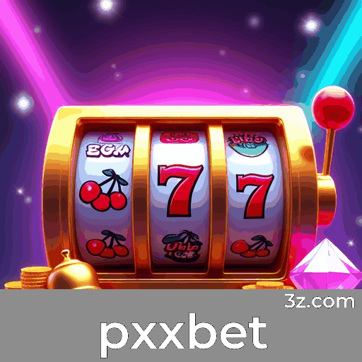 pxxbet: O Cassino Online e Plataforma de Apostas Premiada