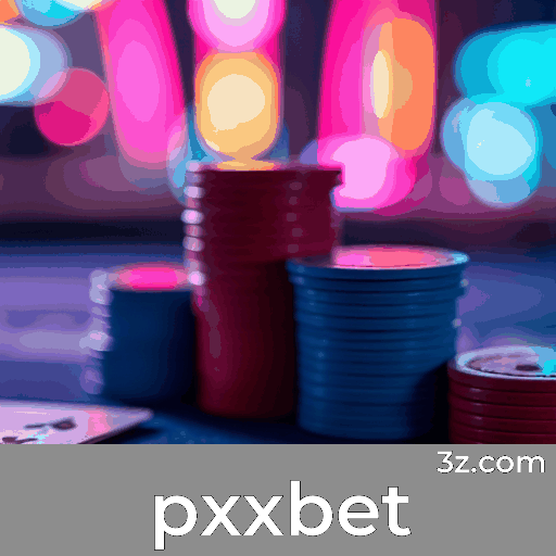 pxxbet: O Cassino Online e Plataforma de Apostas Premiada